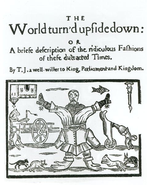 The World Turnd Upside Down, title page of a pamphlet, 1647